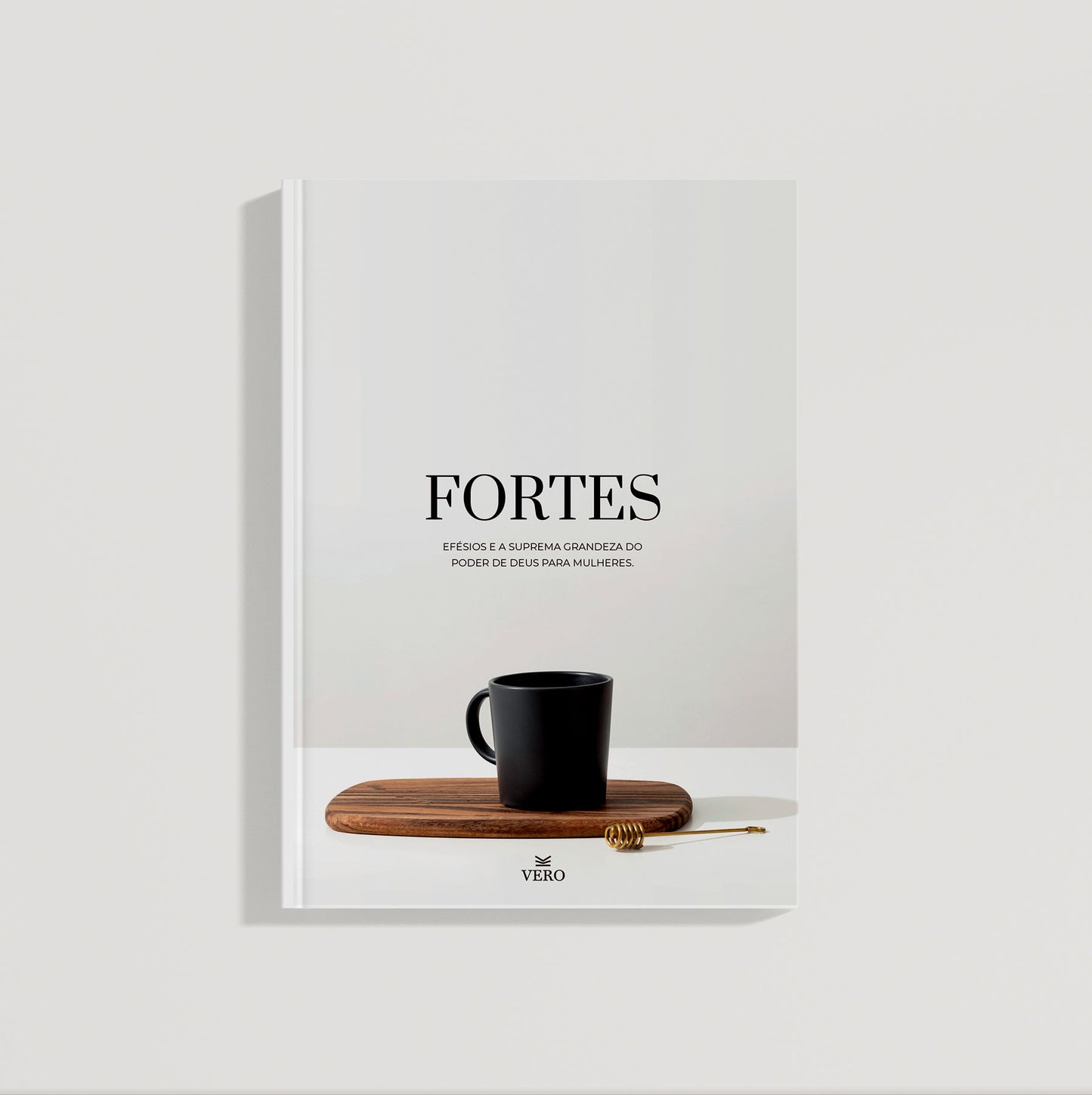 Fortes! Bible Guide em Efésios (físico)